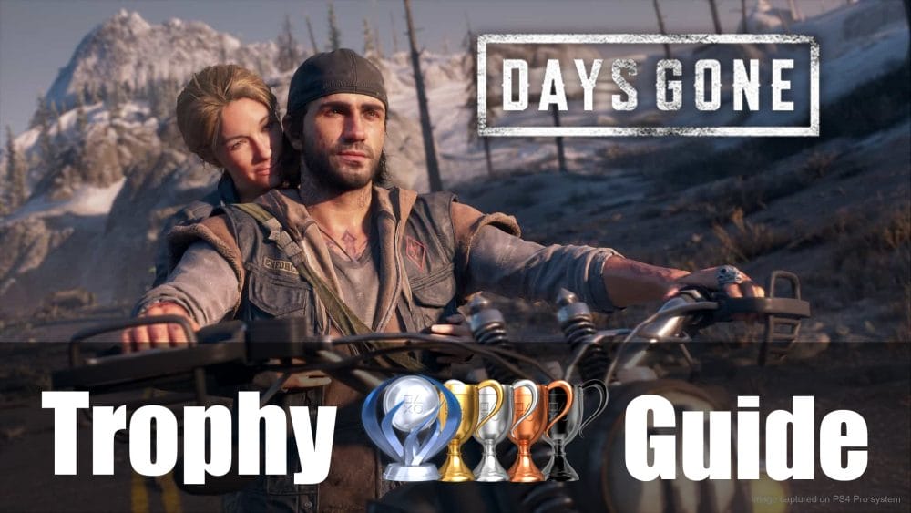 days gone platinum guide